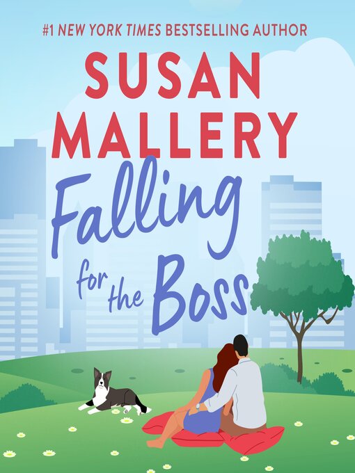 Title details for Falling for the Boss by Susan Mallery - Wait list